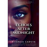 Echoes After Midnight