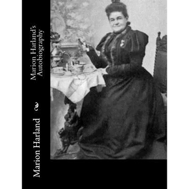 Marion Harland's Autobiography