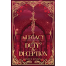 A Legacy of Duty and Deception