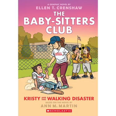 Kristy and the Walking Disaster: A Graphic Novel (the Baby-Sitters Club #16)
