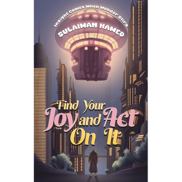 Find Your Joy and Act On It