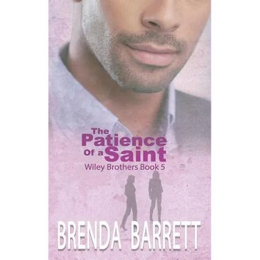 The Patience of a Saint