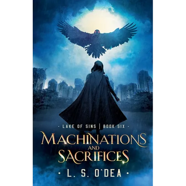 Machinations and Sacrifices