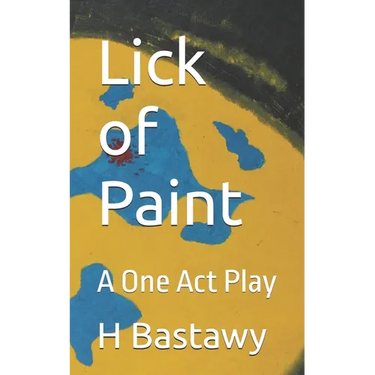 Lick of Paint: A One Act Play