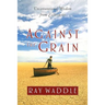 Against the Grain: Unconventional Wisdom from Ecclesiastes
