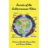 Secrets of the Subterranean Cities