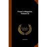 Fraser's Magazine, Volume 22