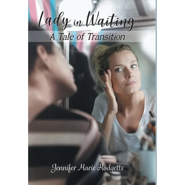 Lady in Waiting: A Tale of Transition