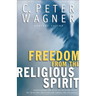 Freedom from the Religious Spirit