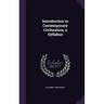 Introduction to Contemporary Civilization; a Syllabus
