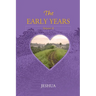 The Early Years: Volume II