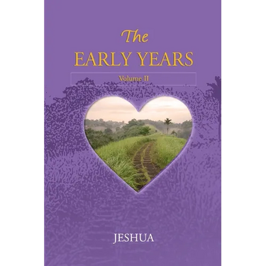 The Early Years: Volume II