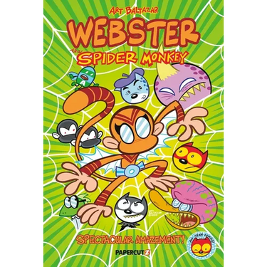 Webster the Spider Monkey: Spectacular Amazement