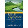 Pure Religion: A Study of James