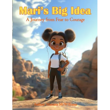 Mari's Big Idea: An inspiring journey for kids ages 8-12, Mari's Big Idea empowers young readers to dream big, business skills, develop