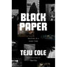 Black Paper: Writing in a Dark Time