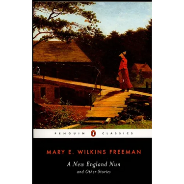 A New England Nun: And Other Stories