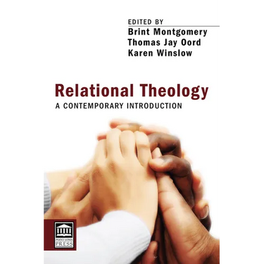 Relational Theology: A Contemporary Introduction