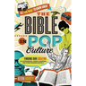 All You Want to Know about the Bible in Pop Culture: Finding Our Creator in Superheroes, Prince Charming, and Other Modern Marvels