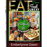 Eat Clean, Feel Great: A 30-Day Whole Food Cookbook for Beginners With Healthy Recipes Inclusive