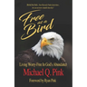 Free as a Bird: Living Worry-Free in God's Abundance