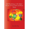 Self Psychology in the Select Novels of Arun Joshi and Kiran Desai
