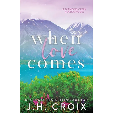 When Love Comes