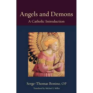 Angels and Demons: A Catholic Introduction