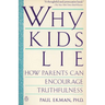Why Kids Lie: How Parents Can Encourage Truthfulness