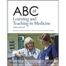 ABC of Learning and Teaching in Medicine