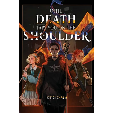 Until Death Taps You on the Shoulder