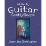 While My Guitar Gently Sleeps
