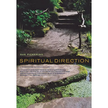 Spiritual Direction: A Practical Introduction