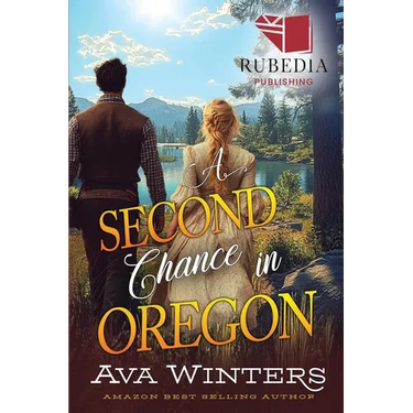 A Second Chance in Oregon: A Western Historical Romance Book