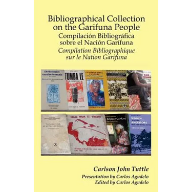 Bibliographical Collection on the Garifuna People