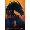 The Cry of the Dragon