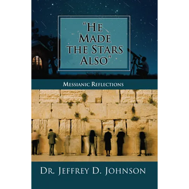 "He Made the Stars Also": Messianic Reflections