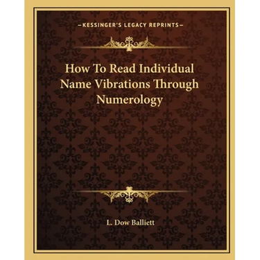 How To Read Individual Name Vibrations Through Numerology