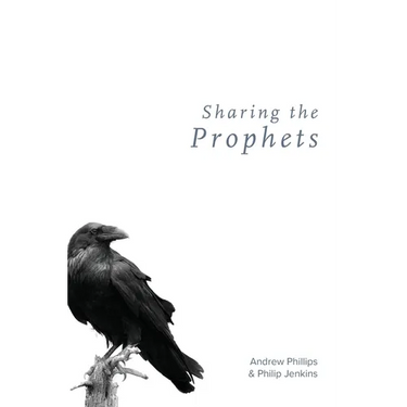 Sharing the Prophets