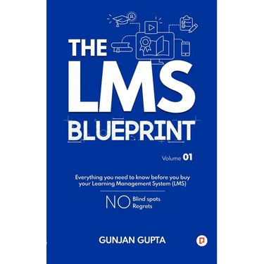 The LMS Blueprint Volume 01