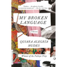 My Broken Language: A Memoir