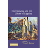 Emergencies and the Limits of Legality