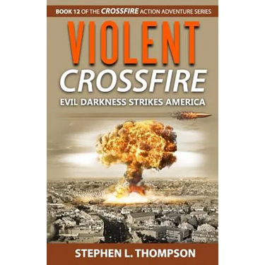 Violent Crossfire: Evil Darkness Strikes America