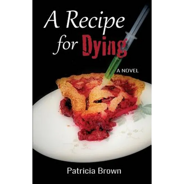 A Recipe for Dying