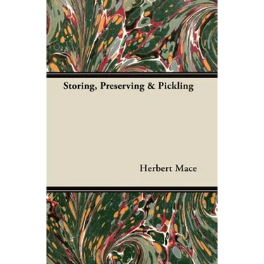 Storing, Preserving & Pickling