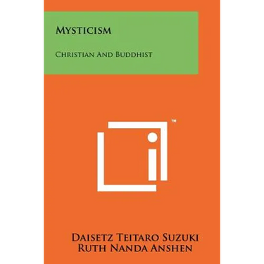 Mysticism: Christian and Buddhist