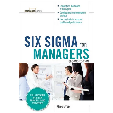 Six SIGMA for Managers, Second Edition (Briefcase Books Series)