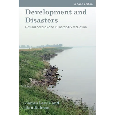 Development and Disasters: Natural hazards and vulnerability reduction