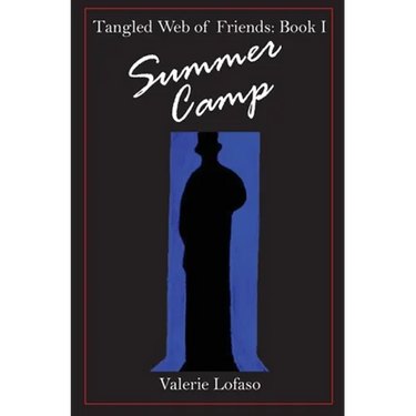 Tangled Web of Friends: Book I - Summer Camp