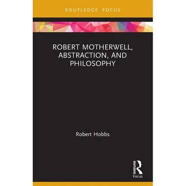 Robert Motherwell, Abstraction, and Philosophy
